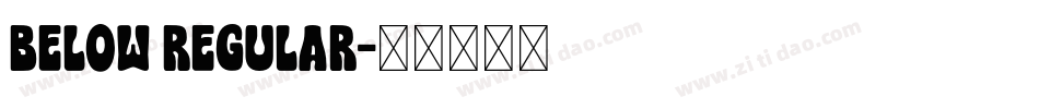 BELOW Regular字体转换
